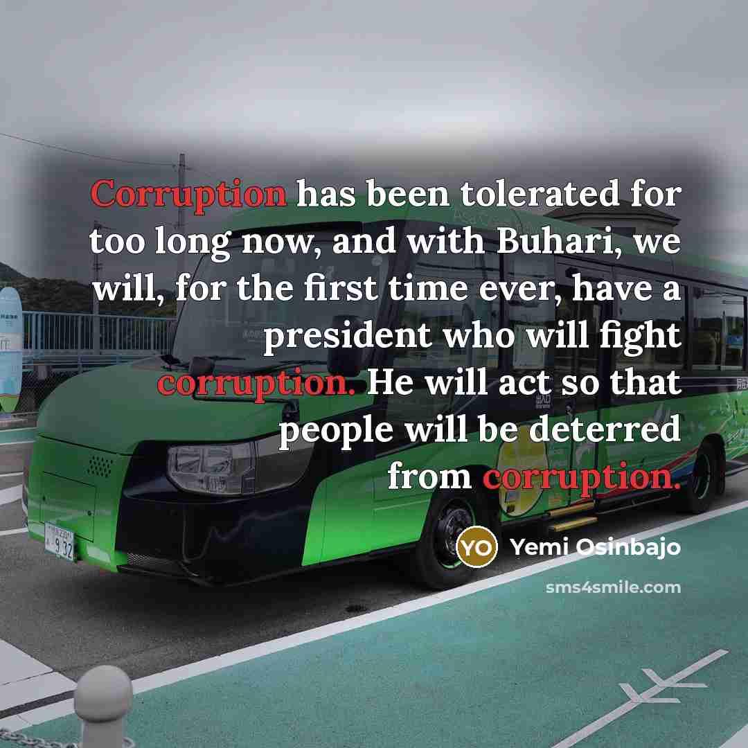 “Corruption has been tolerated for too long now, and with…” quote by Yemi Osinbajo