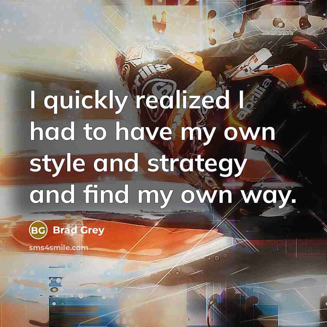 “I quickly realized I had to have my own style…” quote by Brad Grey