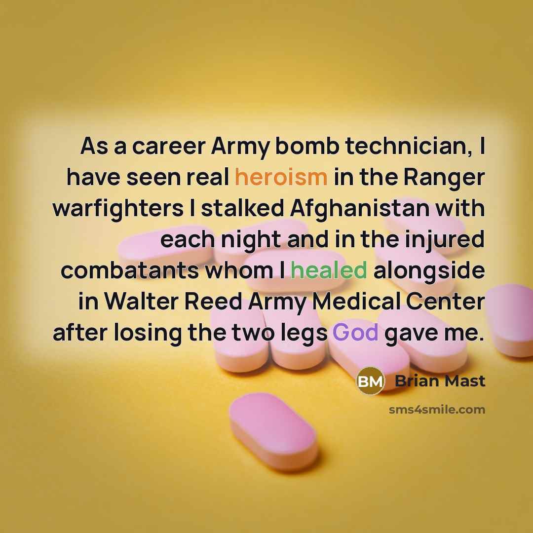 “As a career Army bomb technician, I have seen real…” quote by Brian Mast