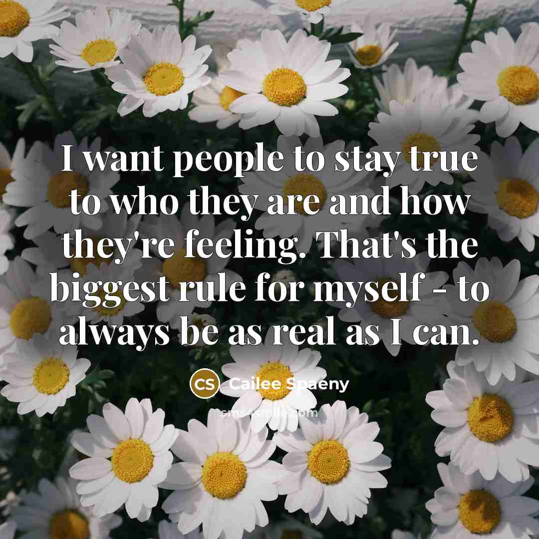 “I want people to stay true to who they are…” quote by Cailee Spaeny