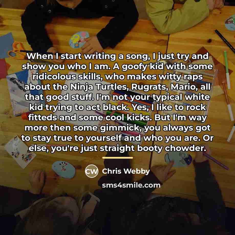 “When I start writing a song, I just try and…” quote by Chris Webby