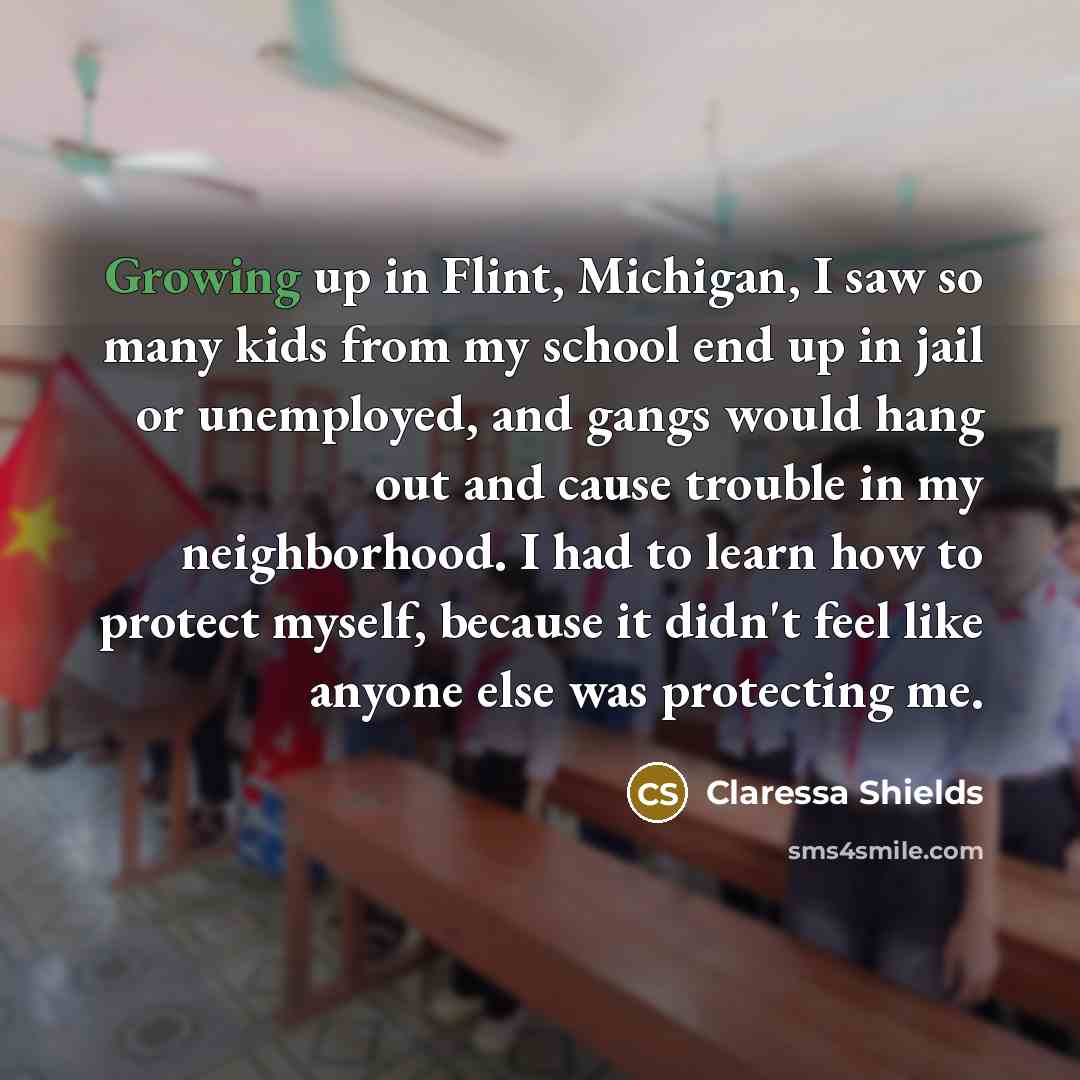 “Growing up in Flint, Michigan, I saw so many kids…” quote by Claressa Shields