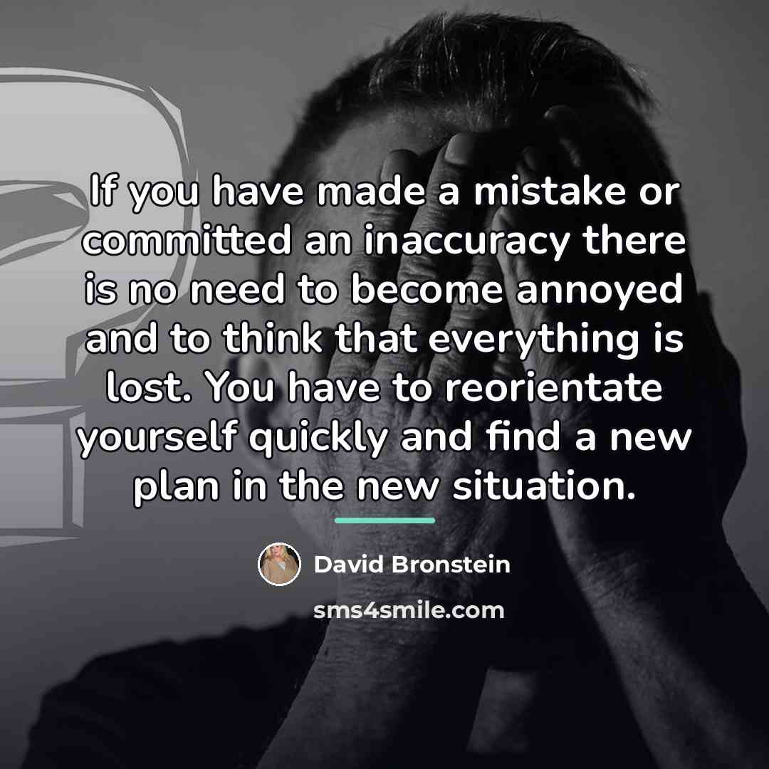 “If you have made a mistake or committed an inaccuracy…” quote by David Bronstein