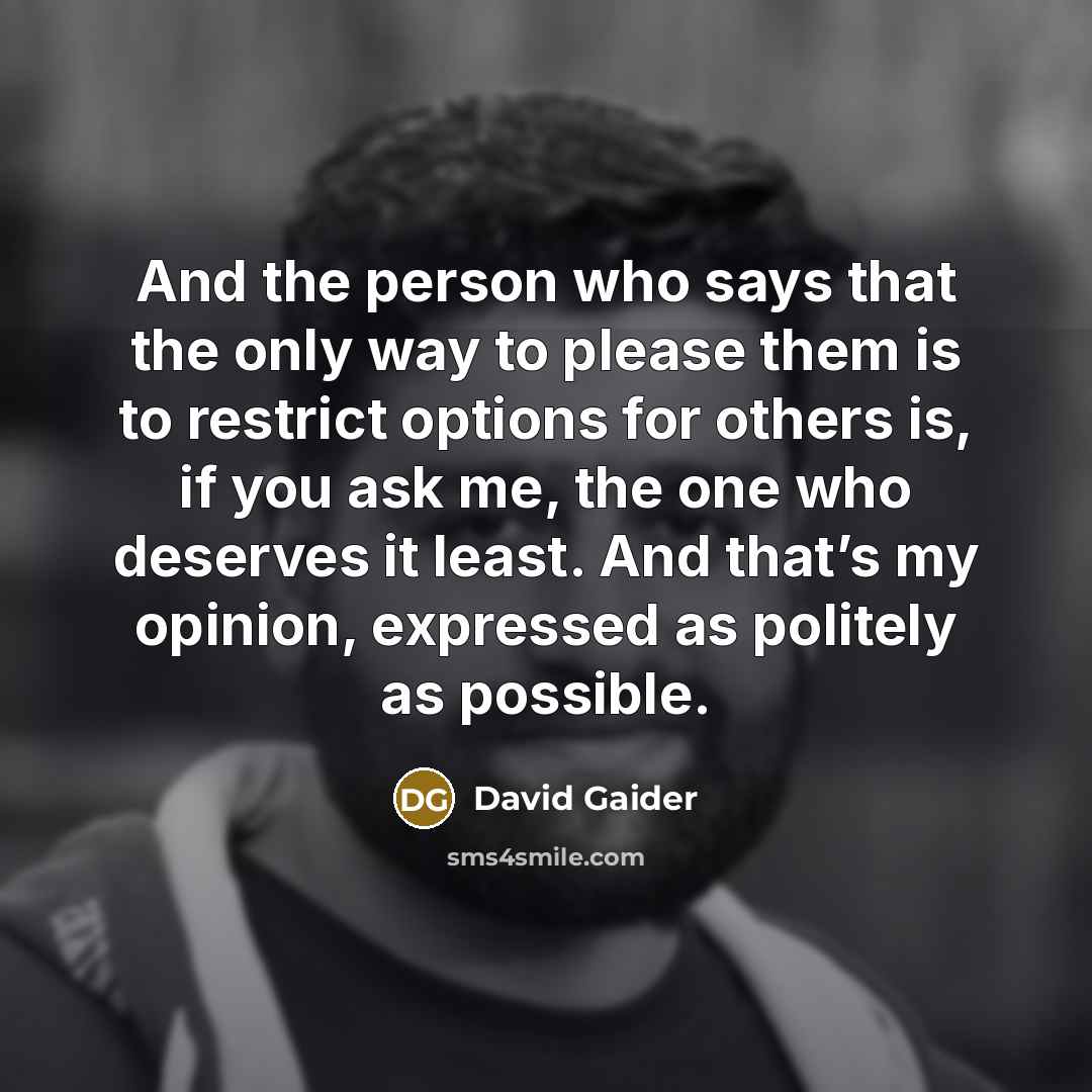 “And the person who says that the only way to…” quote by David Gaider