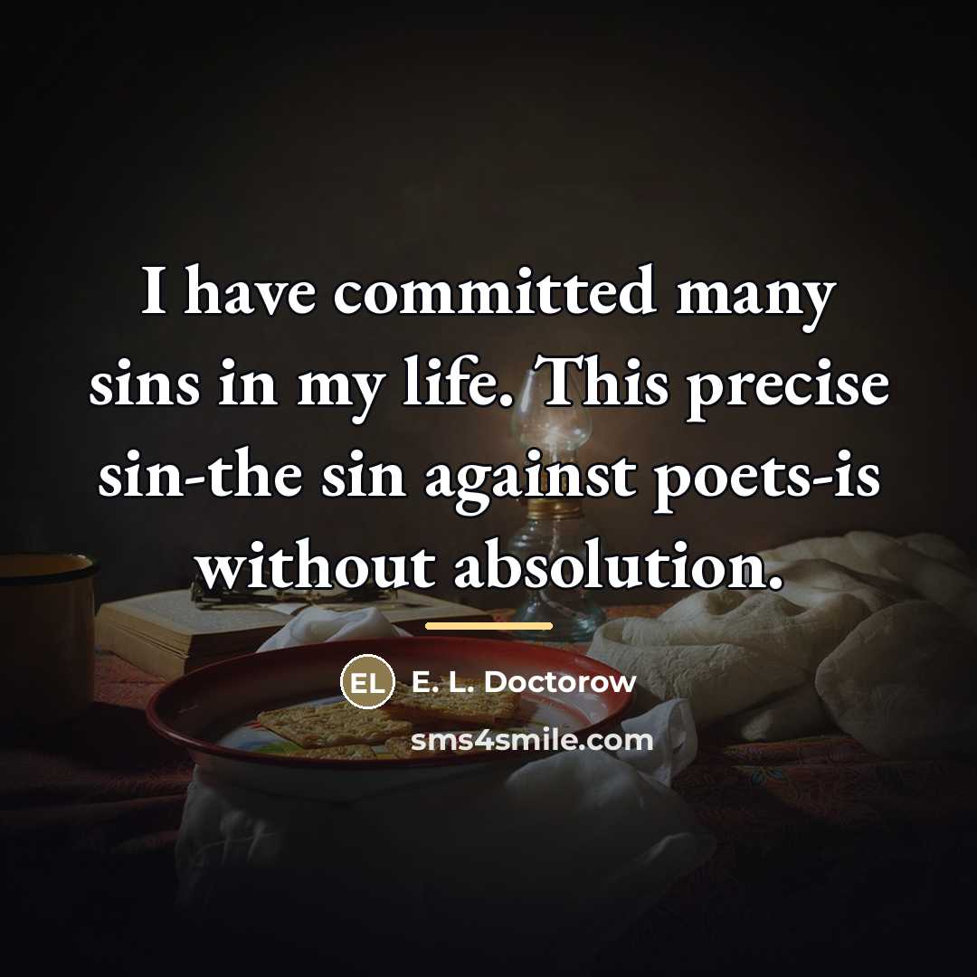 “I have committed many sins in my life. This precise…” quote by E. L. Doctorow