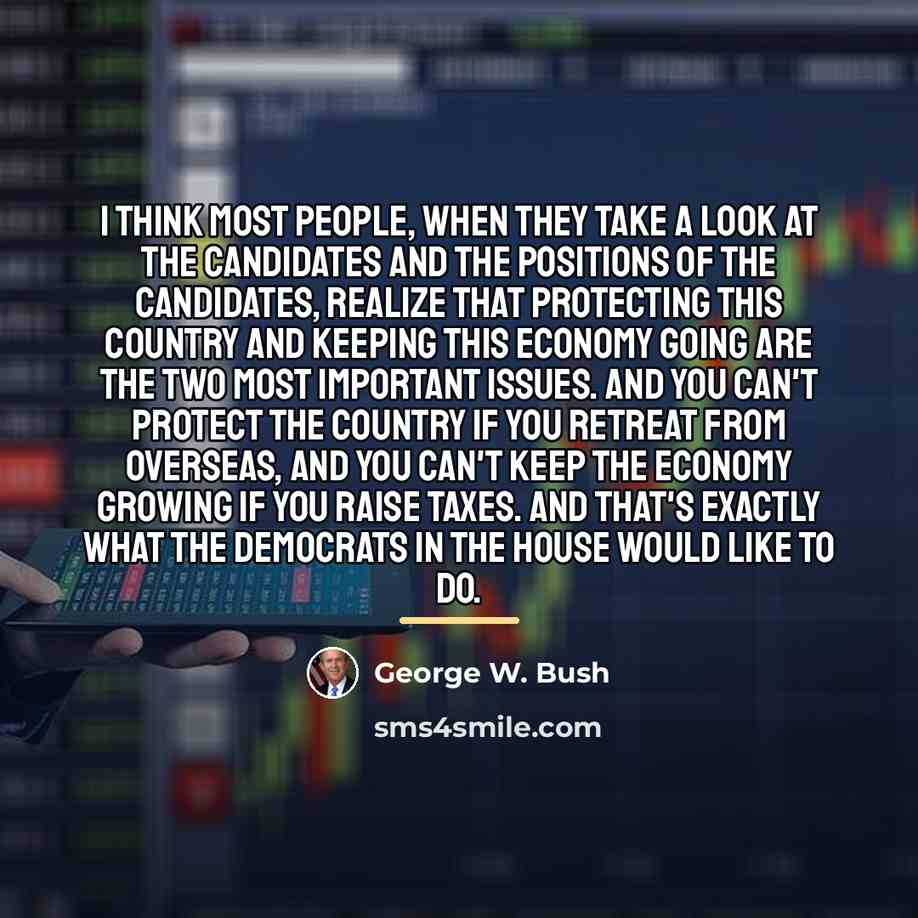 “I think most people, when they take a look at…” quote by George W. Bush