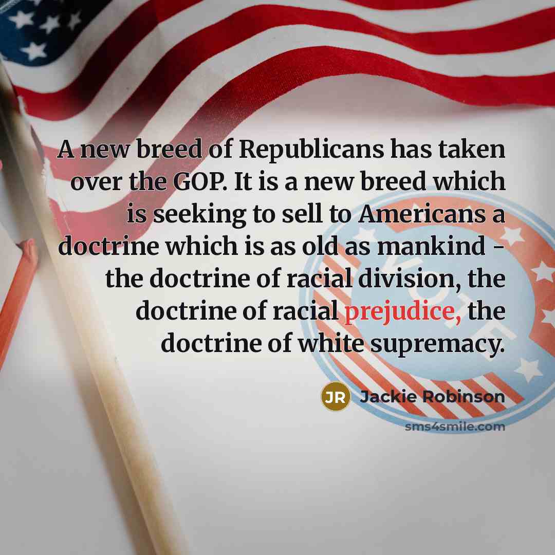 “A new breed of Republicans has taken over the GOP.…” quote by Jackie Robinson