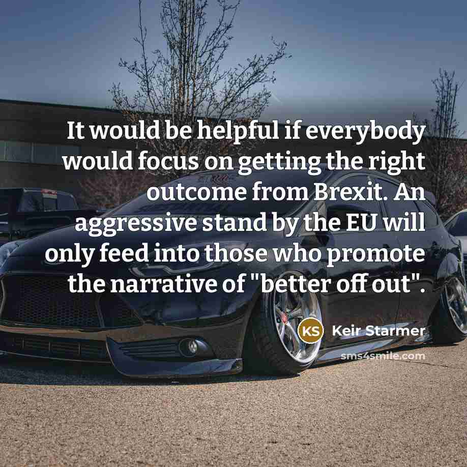“It would be helpful if everybody would focus on getting…” quote by Keir Starmer