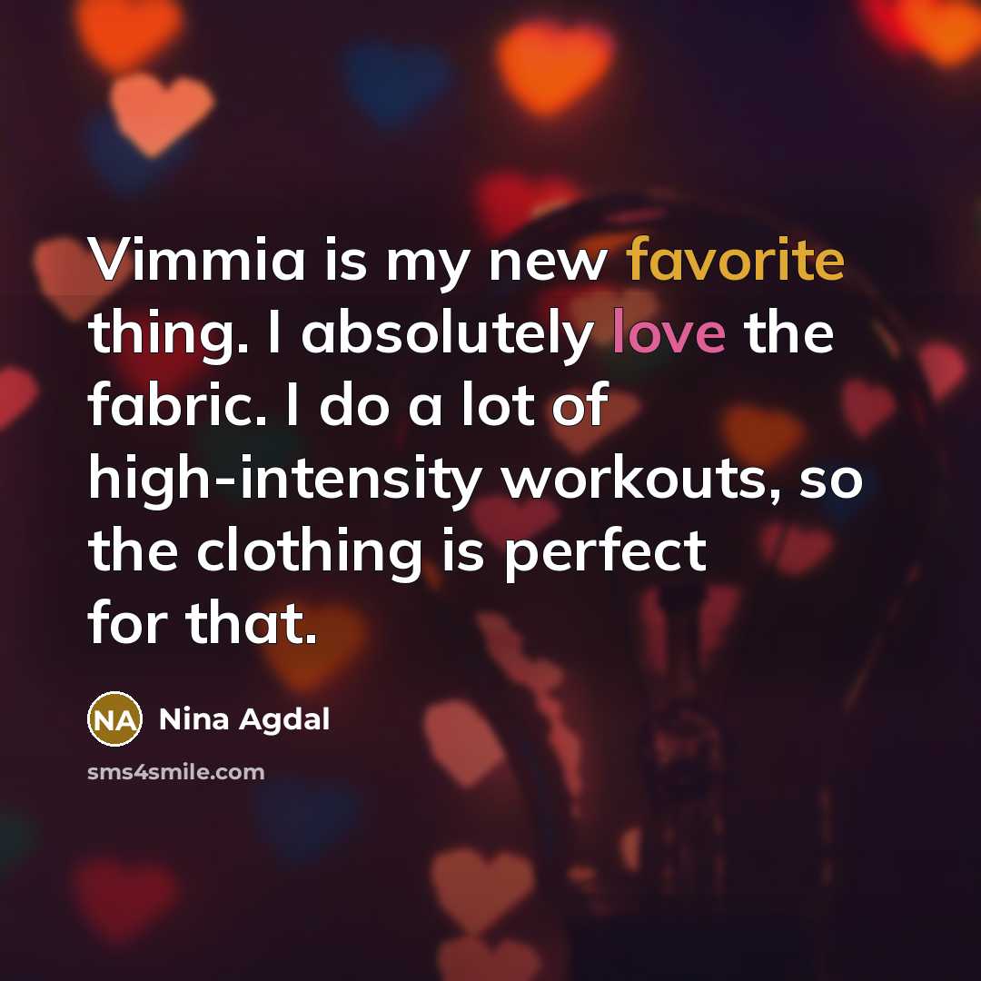 “Vimmia is my new favorite thing. I absolutely love the…” quote by Nina Agdal
