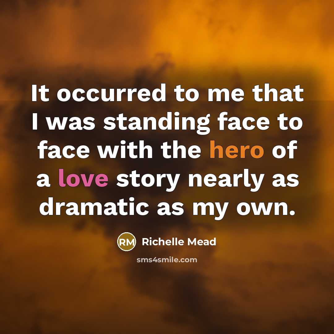 “It occurred to me that I was standing face to…” quote by Richelle Mead