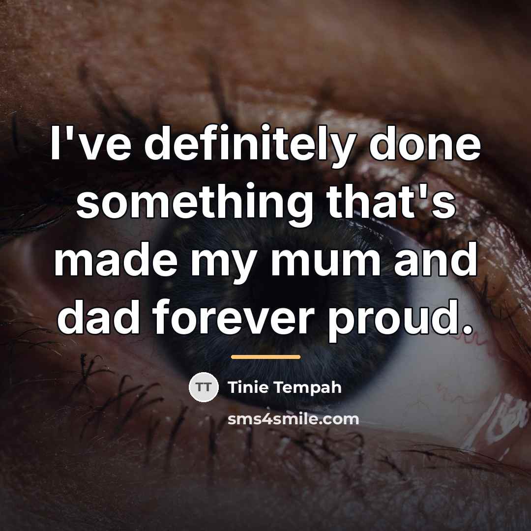 “I've definitely done something that's made my mum and dad…” quote by Tinie Tempah