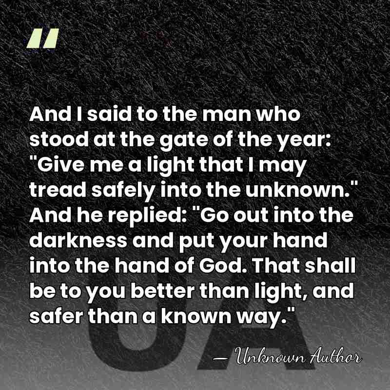 And I said to the man who stood at the gate of&hellip; - Minnie Louise Haskins