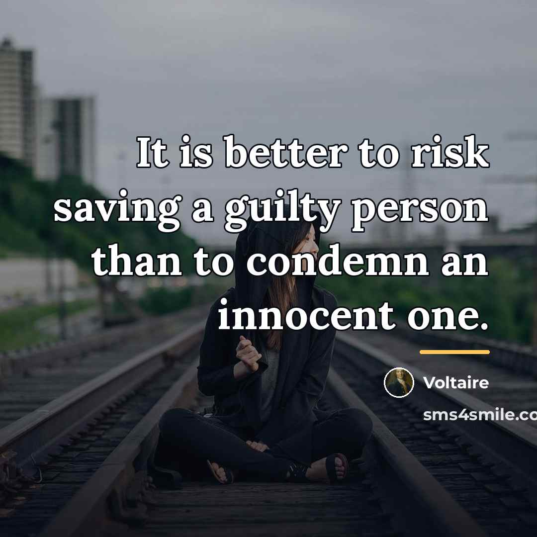 “It is better to risk saving a guilty person than…” quote by Voltaire