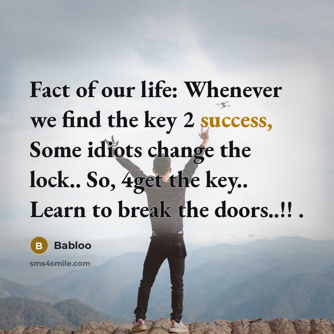 “Fact of our life: Whenever we find the key 2…” quote by Babloo
