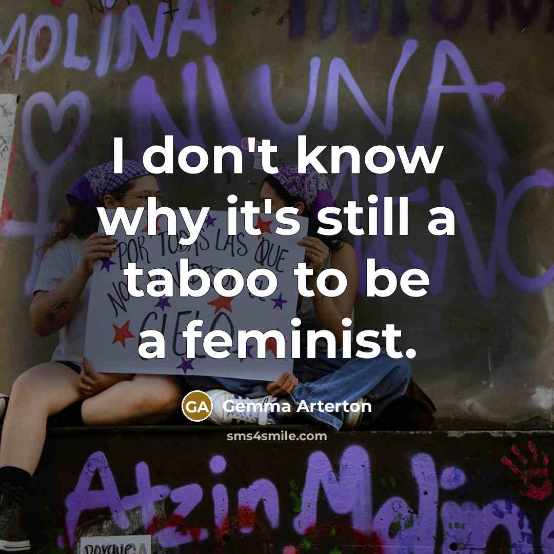 “I don't know why it's still a taboo to be…” quote by Gemma Arterton