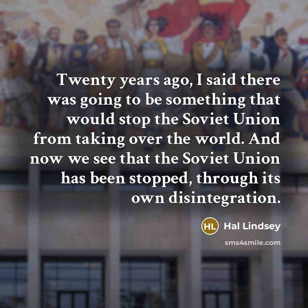 “Twenty years ago, I said there was going to be…” quote by Hal Lindsey