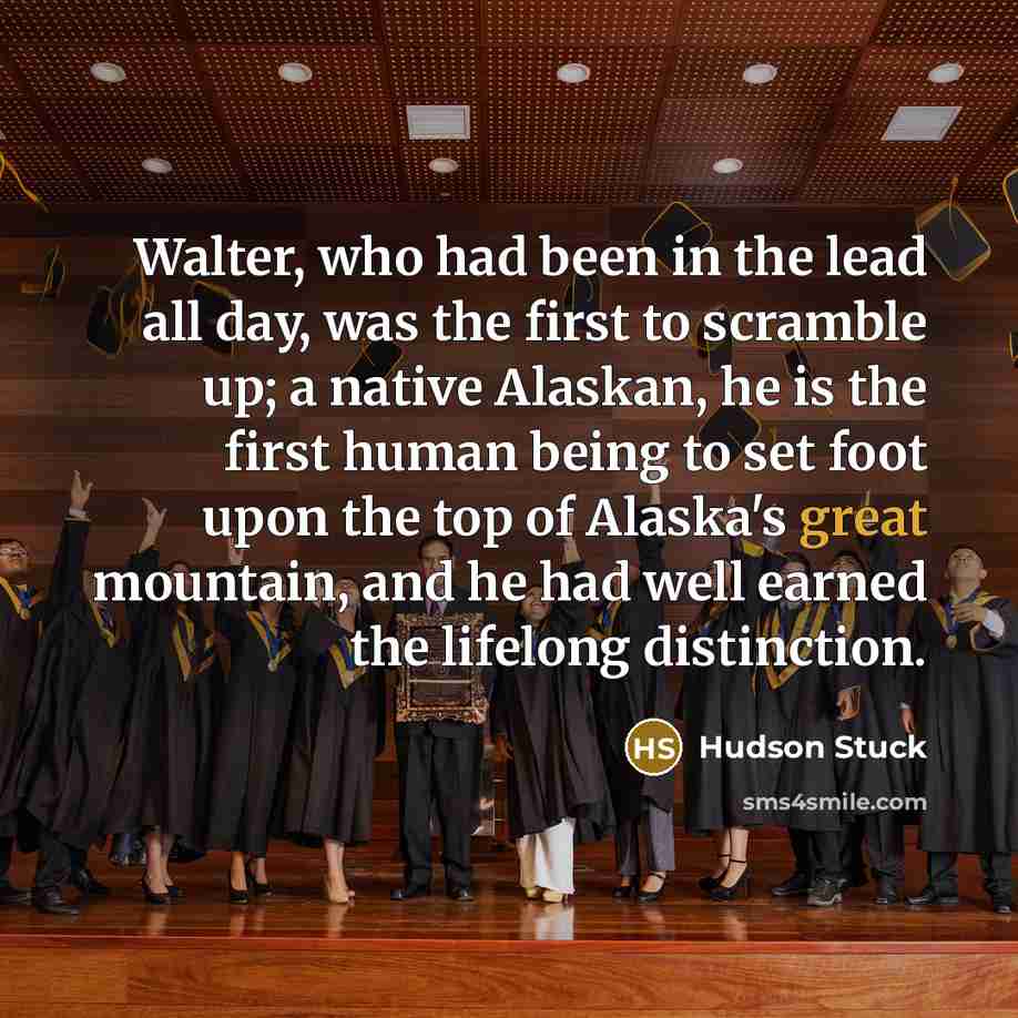 “Walter, who had been in the lead all day, was…” quote by Hudson Stuck