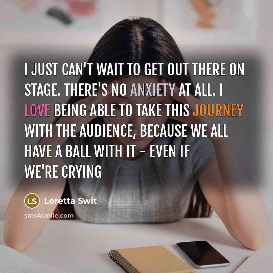 “I just can't wait to get out there on stage.…” quote by Loretta Swit