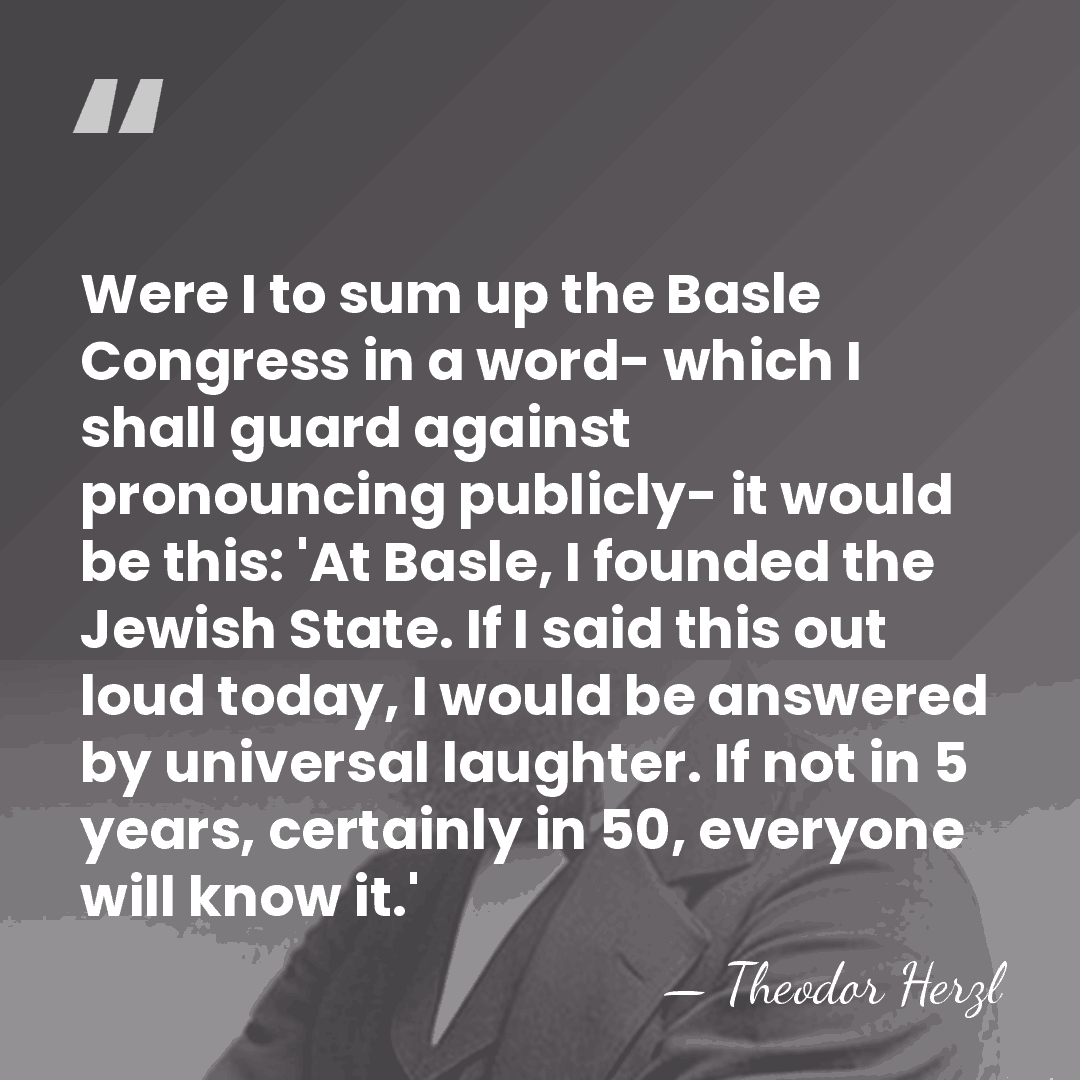 Were I to sum up the Basle Congress in a word- which&hellip; - Theodor Herzl