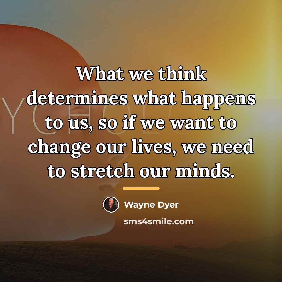 “What we think determines what happens to us, so if…” quote by Wayne Dyer