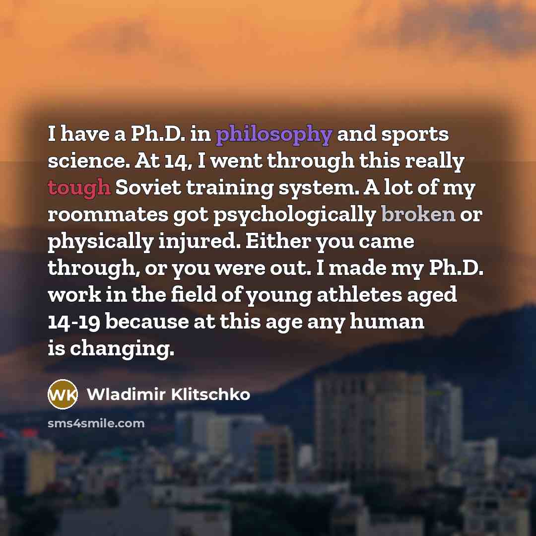 “I have a Ph.D. in philosophy and sports science. At…” quote by Wladimir Klitschko