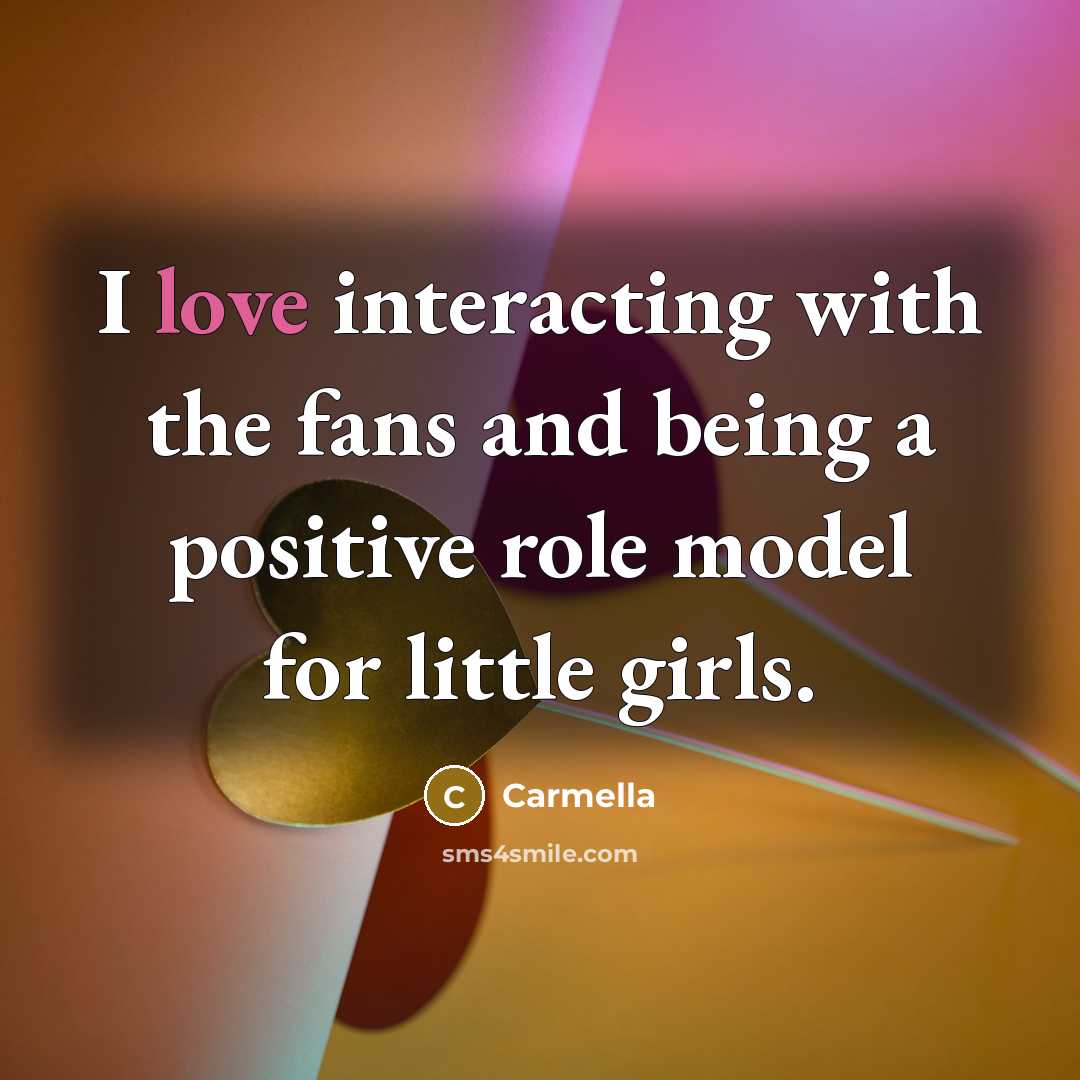 “I love interacting with the fans and being a positive…” quote by Carmella