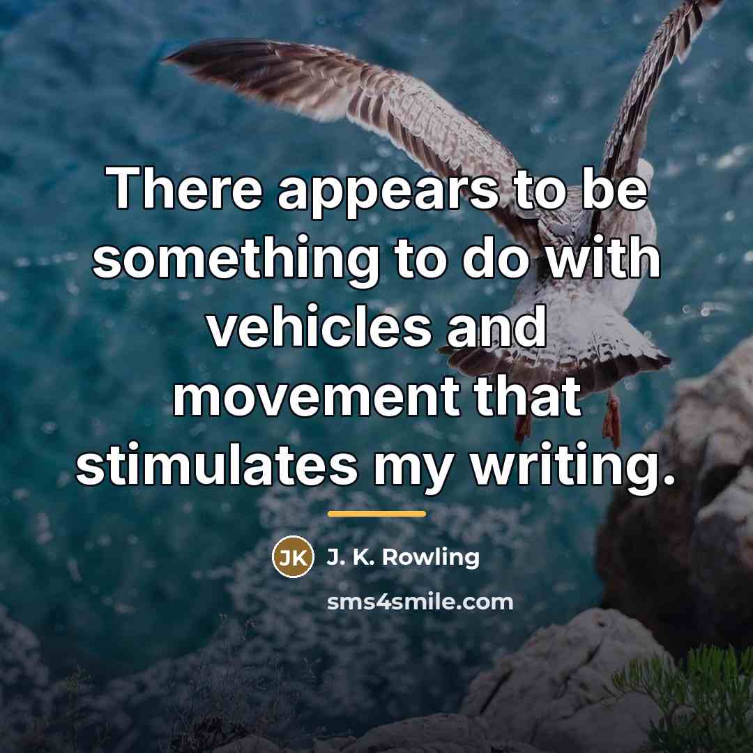 “There appears to be something to do with vehicles and…” quote by J. K. Rowling