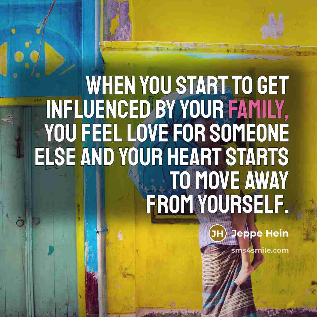 “When you start to get influenced by your family, you…” quote by Jeppe Hein