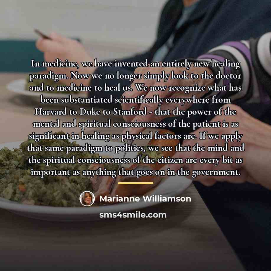 “In medicine, we have invented an entirely new healing paradigm.…” quote by Marianne Williamson