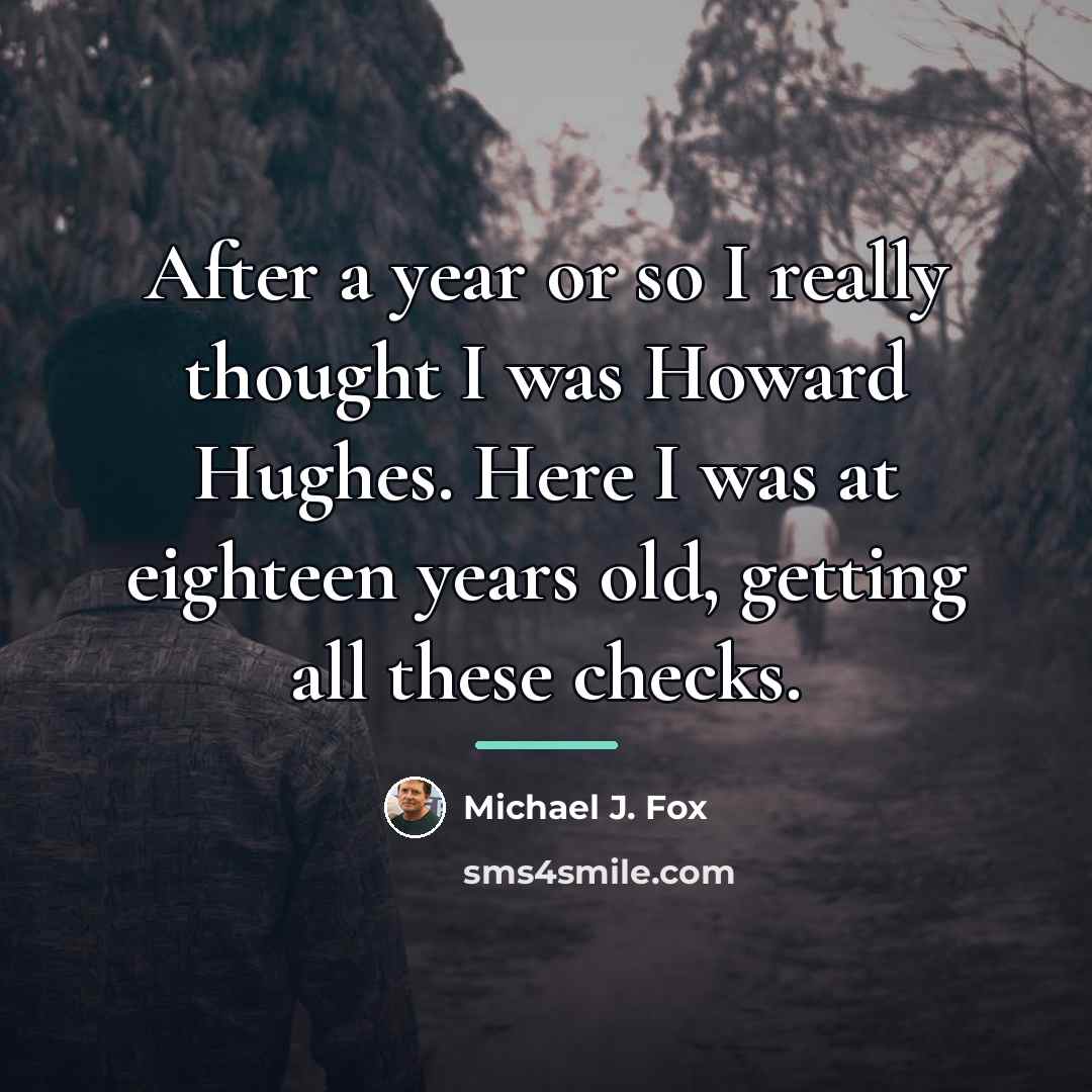 “After a year or so I really thought I was…” quote by Michael J. Fox