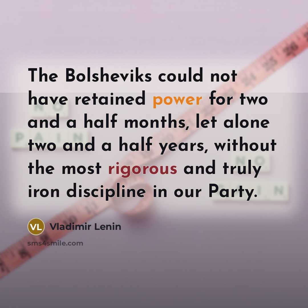 “The Bolsheviks could not have retained power for two and…” quote by Vladimir Lenin