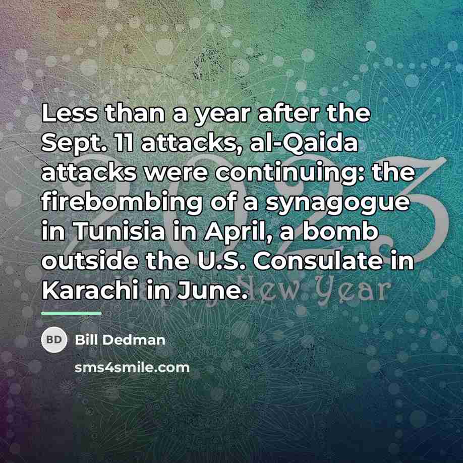 “Less than a year after the Sept. 11 attacks, al-Qaida…” quote by Bill Dedman