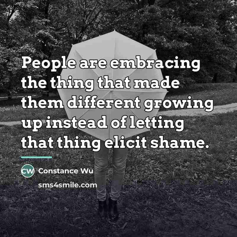“People are embracing the thing that made them different growing…” quote by Constance Wu