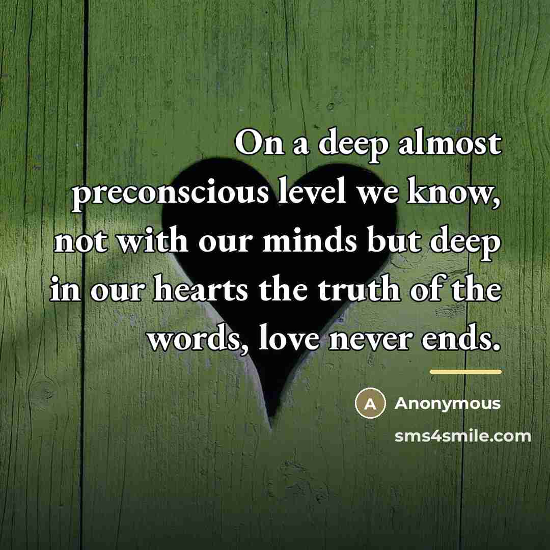 “On a deep almost preconscious level we know, not with…” quote by Anonymous
