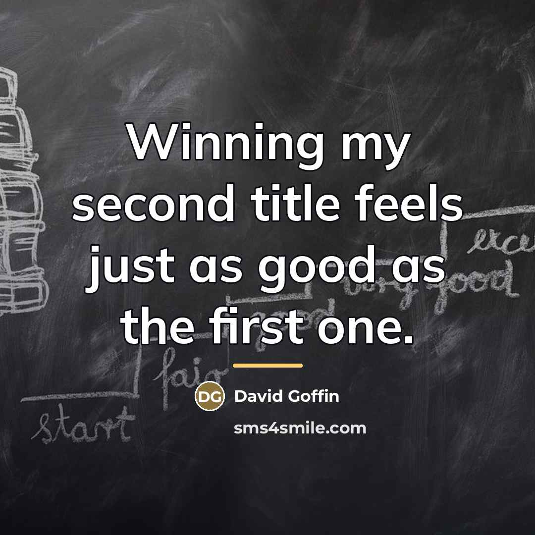 “Winning my second title feels just as good as the…” quote by David Goffin