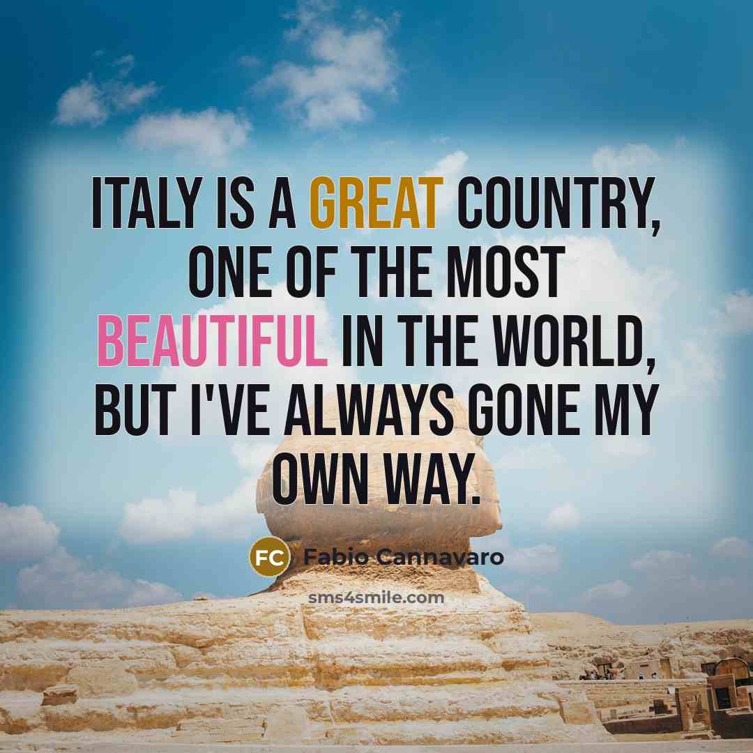 “Italy is a great country, one of the most beautiful…” quote by Fabio Cannavaro