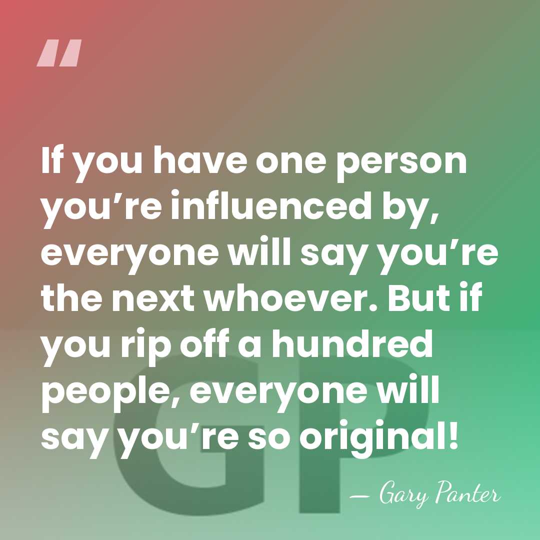 If you have one person you’re influenced by, everyone will say you’re&hellip; - Gary Panter