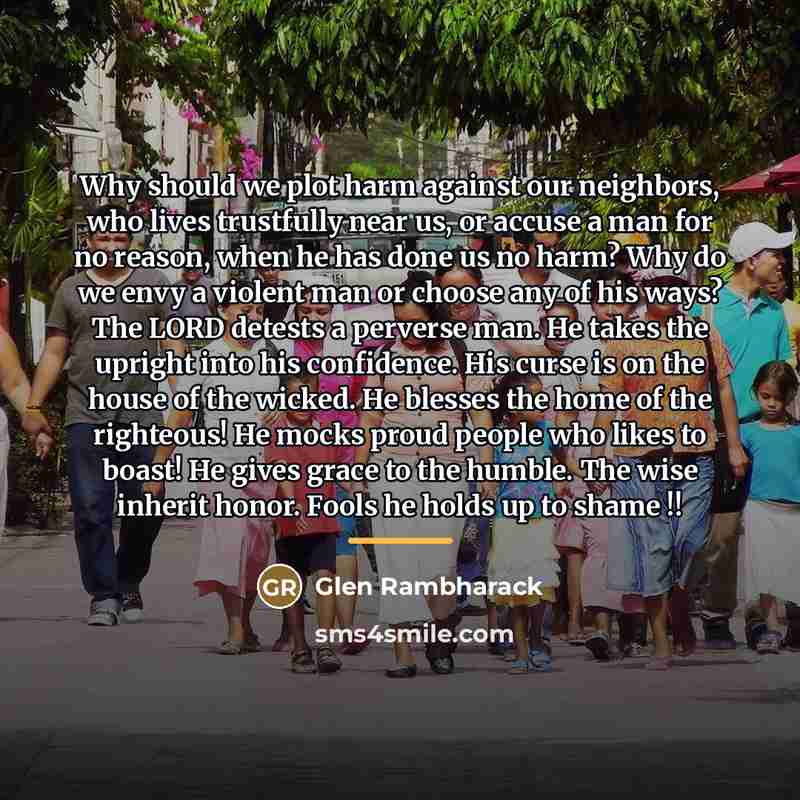 “Why should we plot harm against our neighbors, who lives…” quote by Glen Rambharack