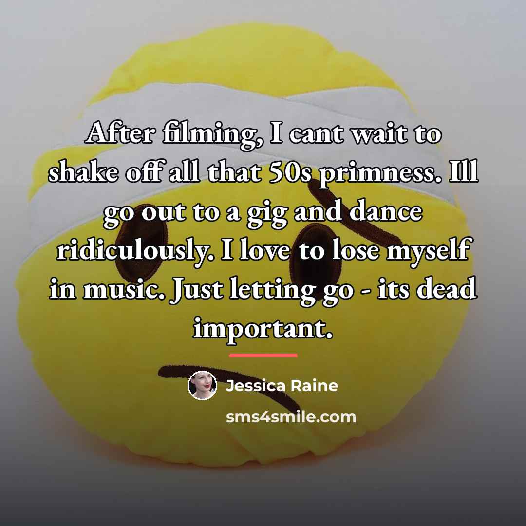 “After filming, I cant wait to shake off all that…” quote by Jessica Raine