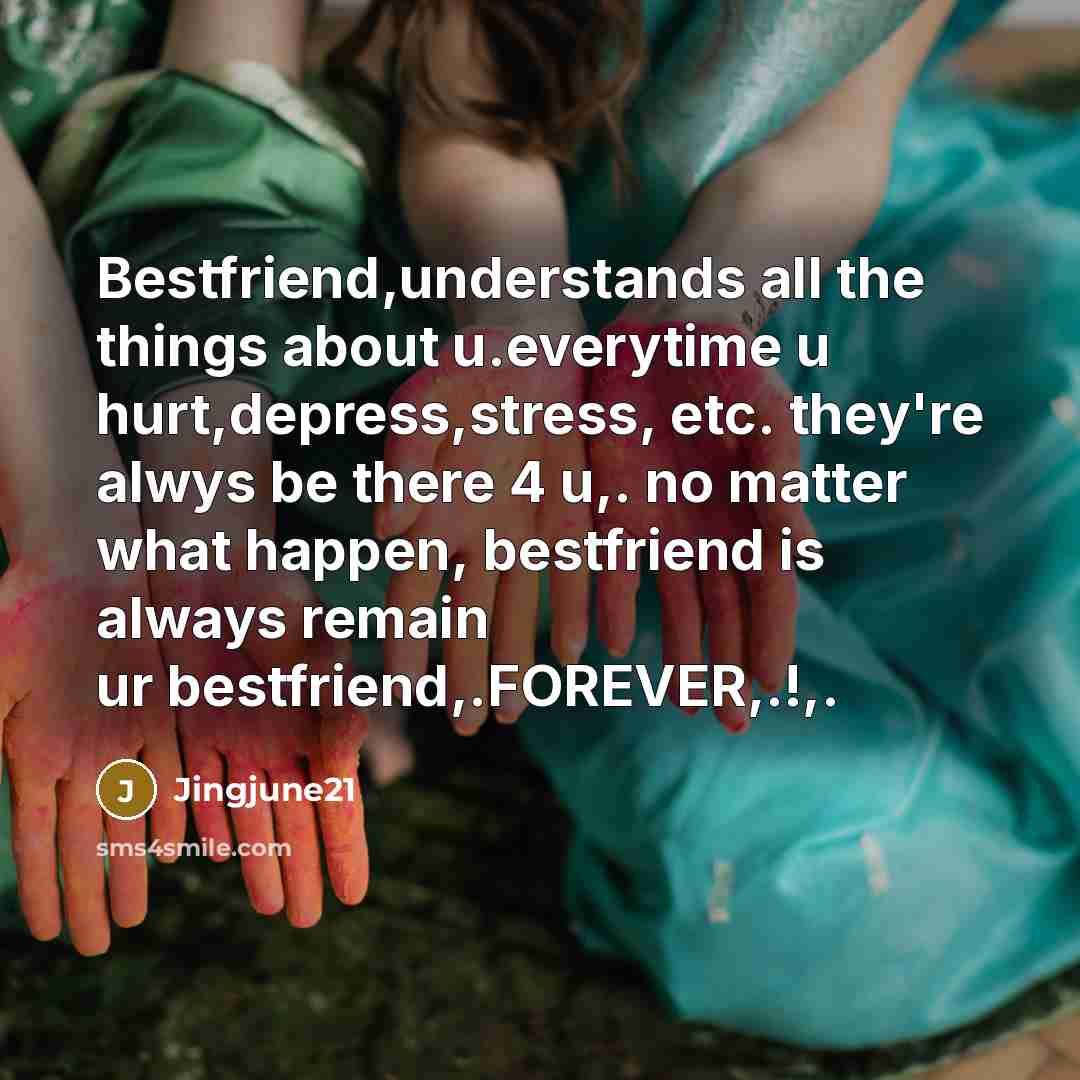 “Bestfriend,understands all the things about u.everytime u hurt,depress,stress, etc. they're…” quote by Jingjune21