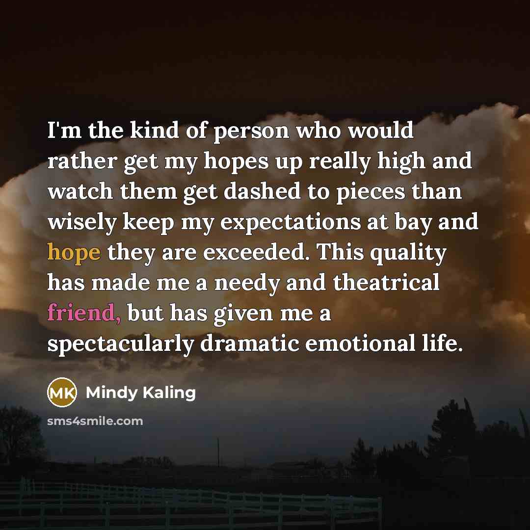 “I'm the kind of person who would rather get my…” quote by Mindy Kaling