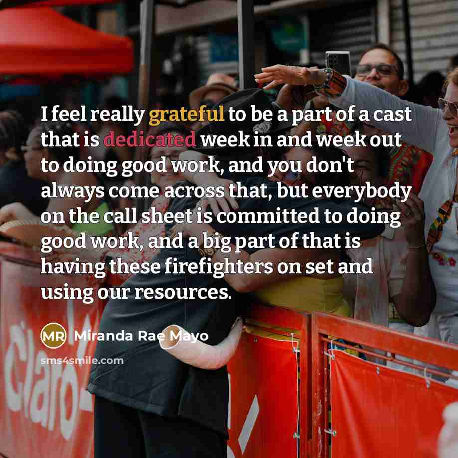 “I feel really grateful to be a part of a…” quote by Miranda Rae Mayo