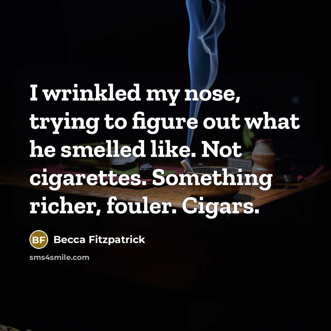 “I wrinkled my nose, trying to figure out what he…” quote by Becca Fitzpatrick