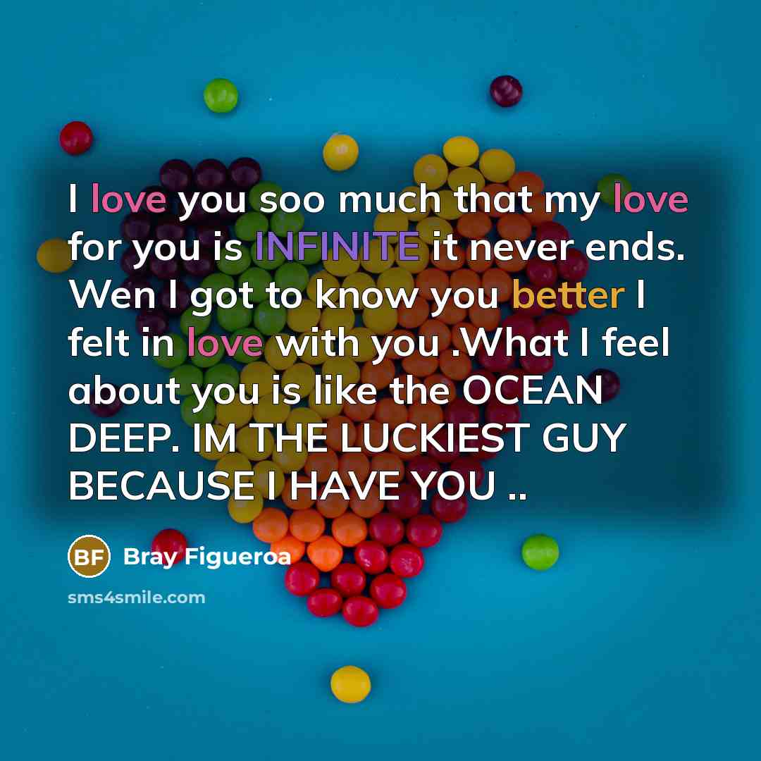 “I love you soo much that my love for you…” quote by Bray Figueroa