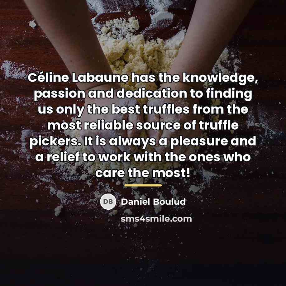 “Céline Labaune has the knowledge, passion and dedication to finding…” quote by Daniel Boulud