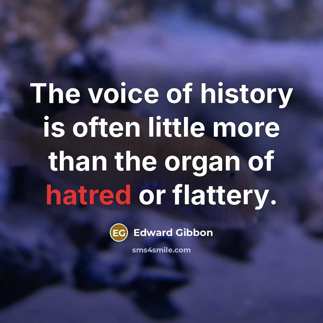 “The voice of history is often little more than the…” quote by Edward Gibbon