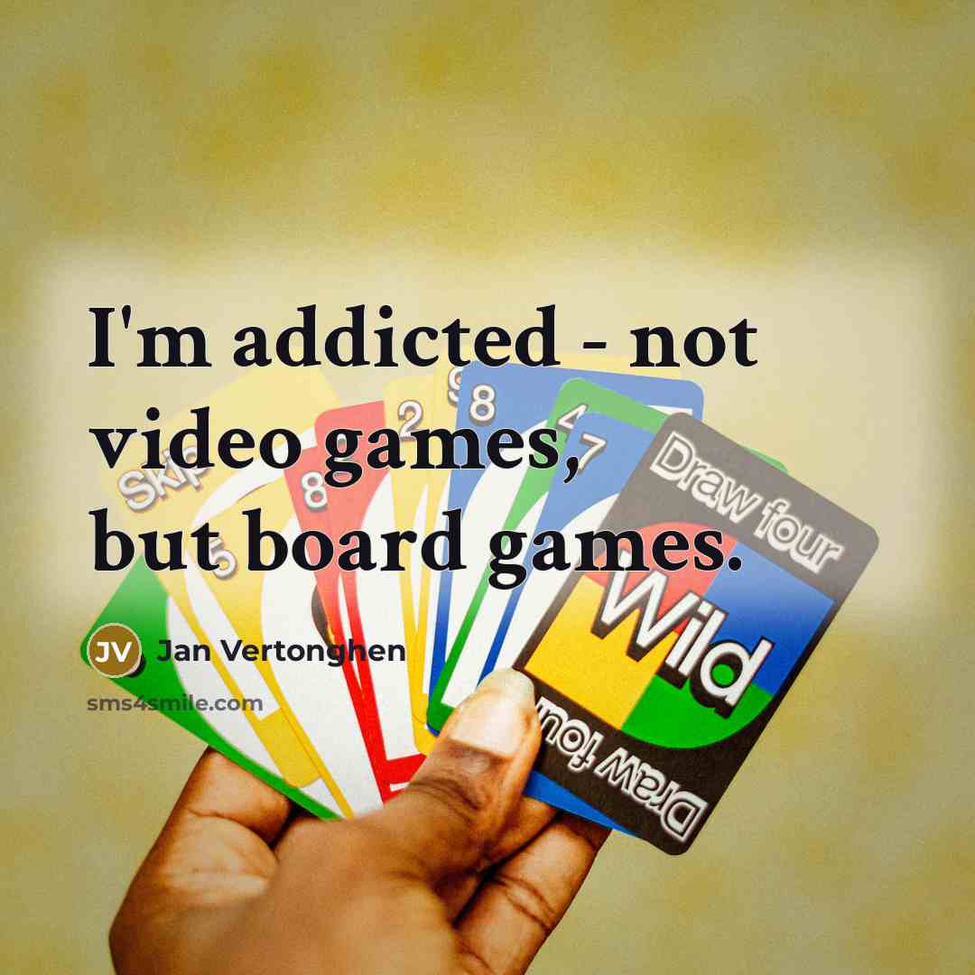 “I'm addicted - not video games, but board games.…” quote by Jan Vertonghen