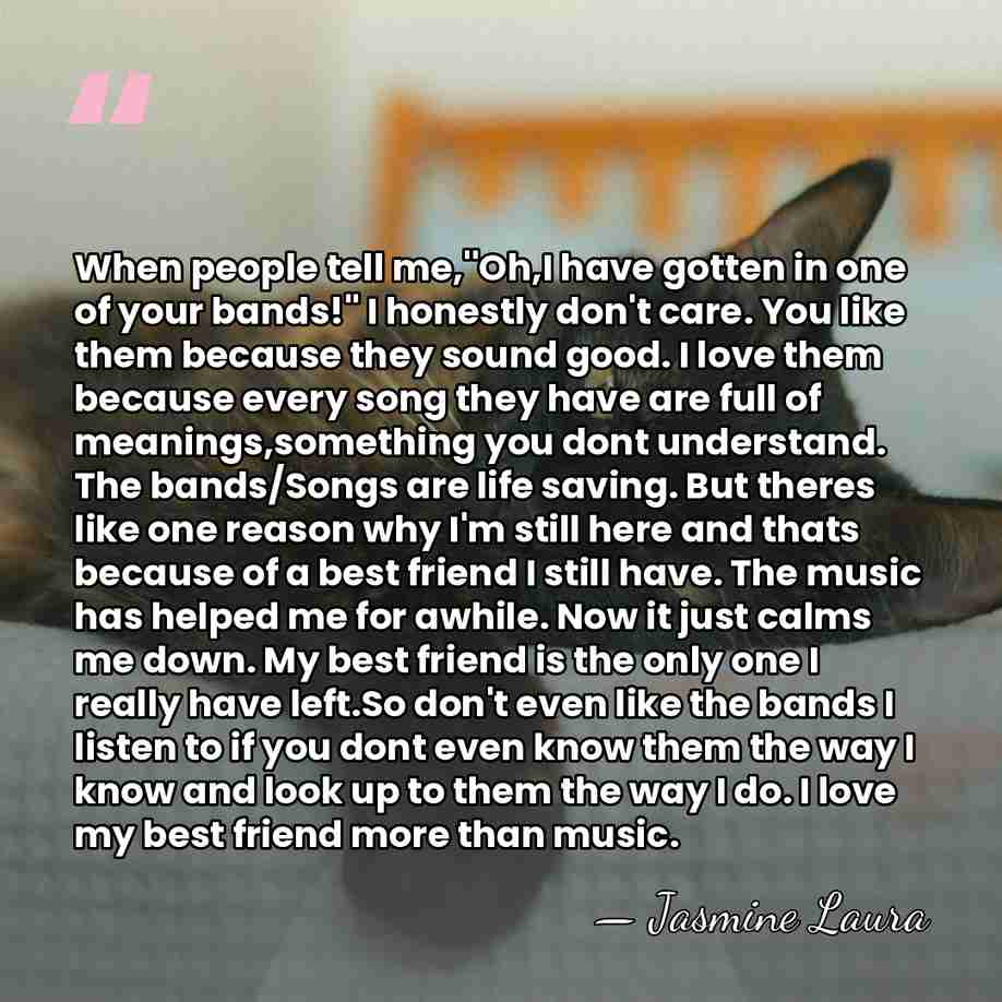 When people tell me,''Oh,I have gotten in one of your bands!'' I&hellip; - Jasmine Laura