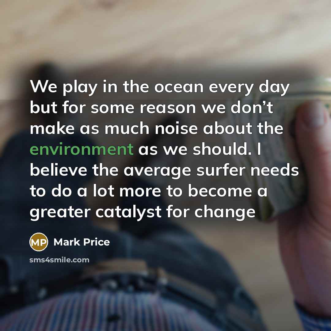 “We play in the ocean every day but for some…” quote by Mark Price