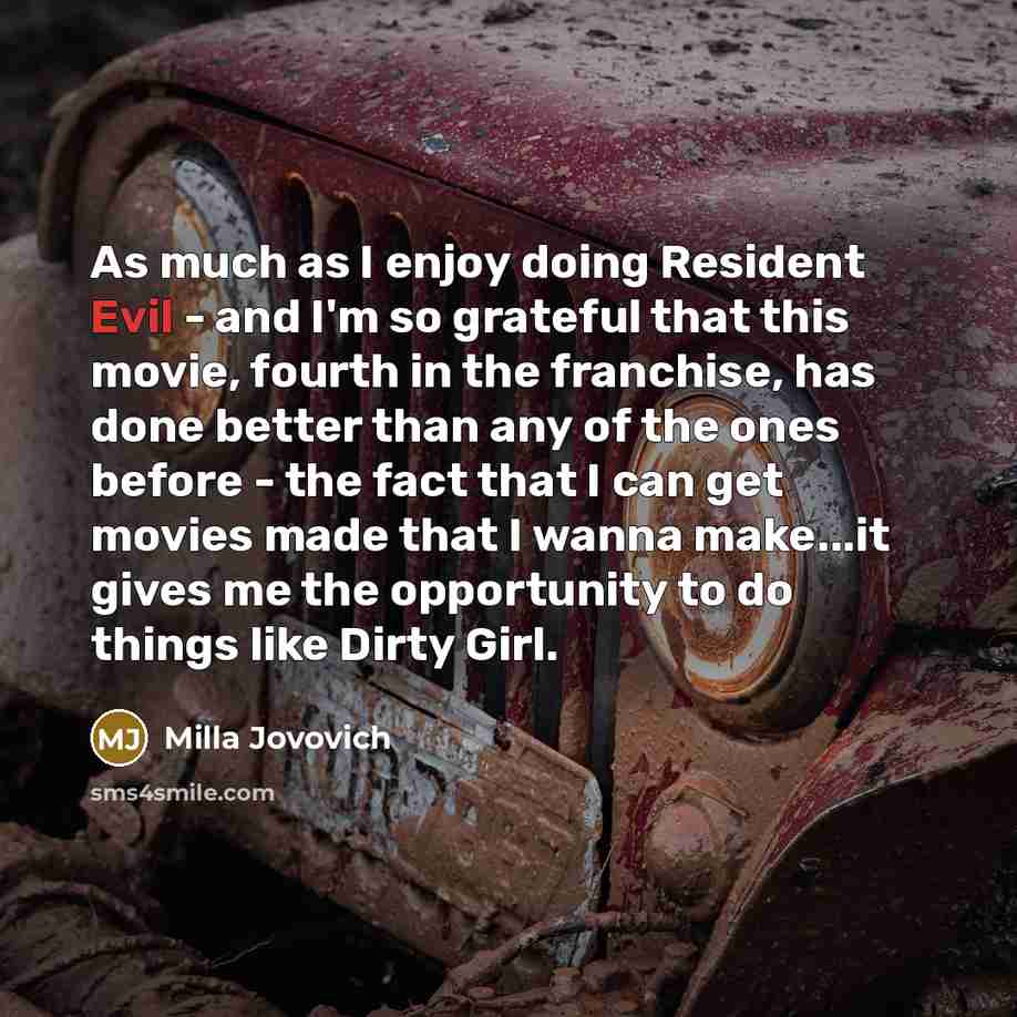 “As much as I enjoy doing Resident Evil - and…” quote by Milla Jovovich